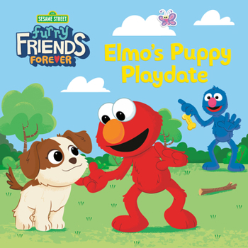 Paperback Furry Friends Forever: Elmo's Puppy Playdate (Sesame Street) Book