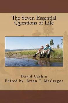 Paperback The Seven Essential Questions of Life Book