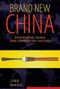 Paperback Brand New China: Advertising, Media, and Commercial Culture Book