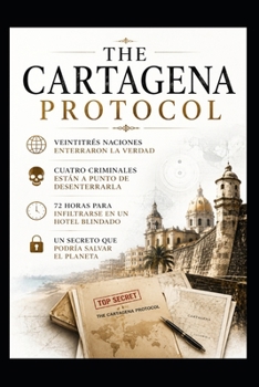 THE CARTAGENA PROTOCOL (Spanish Edition)