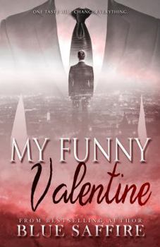 My Funny Valentine - Book #1 of the Hold On to Me