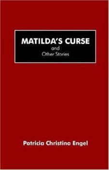 Paperback Matilda's Curse And Other Stories Book