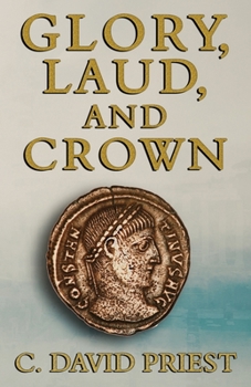 Paperback Glory, Laud, and Crown Book