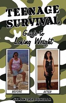 Paperback Teenage Survival Guide to Losing Weight Book
