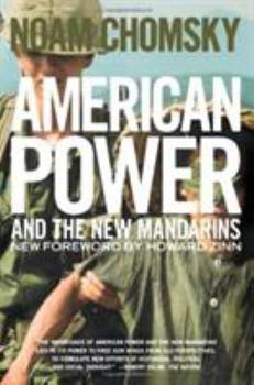Paperback American Power and the New Mandarins: Historical and Political Essays Book