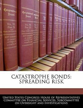 Paperback Catastrophe Bonds: Spreading Risk Book