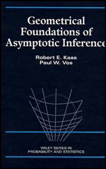 Hardcover Geometrical Foundations of Asymptotic Inference Book