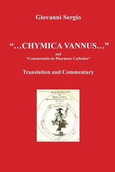 Paperback "... Chymica vannus..." and "Commentatio de Pharmaco Catholico" - Translation and Commentary Book