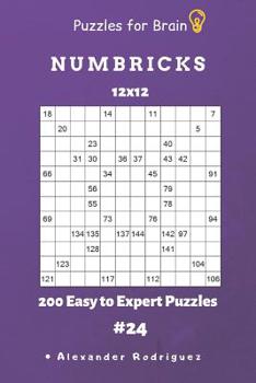 Paperback Puzzles for Brain - Numbricks 200 Easy to Expert Puzzles 12x12 vol. 24 Book