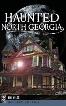 Hardcover Haunted North Georgia Book