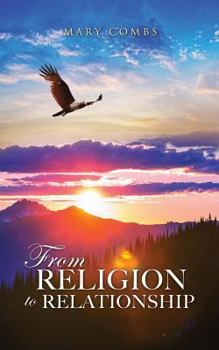 Paperback From Religion to Relationship Book