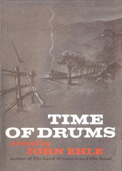 Time of Drums: A Novel - Book #3 of the Mountain Novels