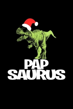 Papsaurus: Blank Lined Journal For Christmas For Dinosaur Lovers, Black Cover
