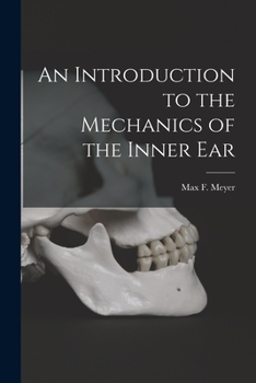 Paperback An Introduction to the Mechanics of the Inner Ear Book