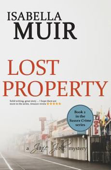 Lost Property (Janie Juke #2) - Book #2 of the A Janie Juke Mystery