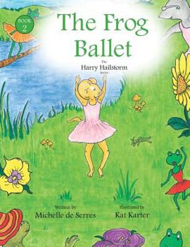 Paperback The Frog Ballet Book