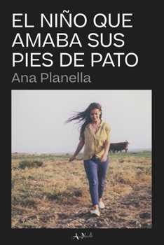 Paperback El niño que amaba sus pies de pato [Spanish] Book