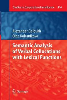 Paperback Semantic Analysis of Verbal Collocations with Lexical Functions Book