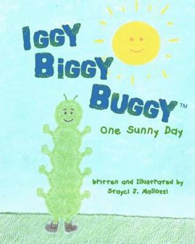 Paperback Iggy Biggy Buggy: One Sunny Day Book