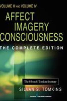 Hardcover Affect Imagery Consciousness: Volume III: The Negative Affects: Anger and Fear and Volume IV: Cognition: Duplication and Transformation of Informati Book