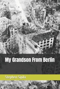 Paperback My Grandson From Berlin Book