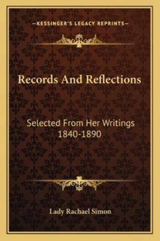 Records And Reflections: Selected From Her Writings 1840-1890
