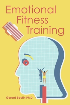 Paperback Emotional Fitness Training Book