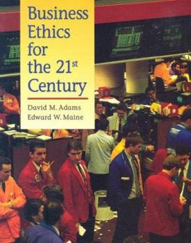 Paperback Business Ethics for the 21st Century Book