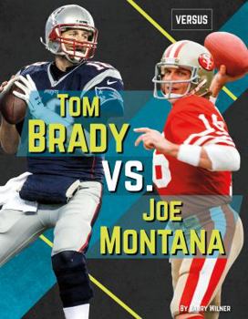 Library Binding Tom Brady vs. Joe Montana Book