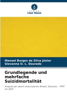 Paperback Grundlegende und mehrfache Suizidmortalität [German] Book