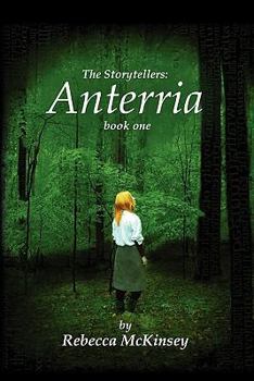 Paperback The Storytellers: Anterria Book