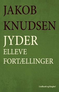 Paperback Jyder: elleve fort?llinger [Danish] Book