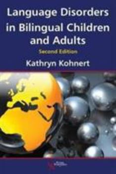 Paperback Language Disorders in Bilingual Children and Adults Book