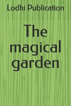Paperback The magical garden Book
