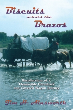 Paperback Biscuits Across the Brazos Book