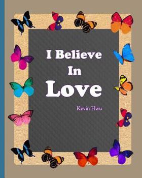 Paperback I Believe In Love: Thanksgiving diary for Valentine's Day. Book