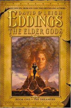 The Elder Gods - Book #1 of the Dreamers