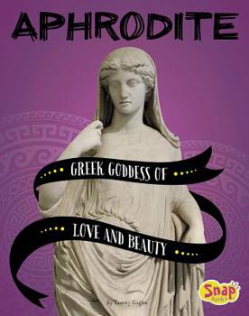 Paperback Aphrodite: Greek Goddess of Love and Beauty Book