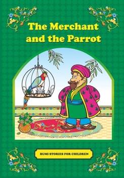 Paperback The Merchant and the Parrot Book