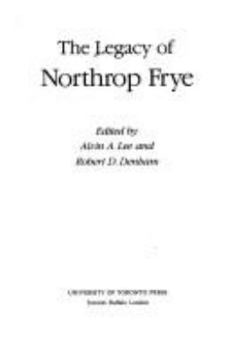 Paperback Legacy of Northrop Frye Book