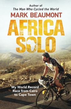 Paperback Africa Solo: My World Record Race from Cairo to Cape Town Book