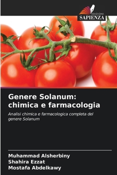 Genere Solanum: chimica e farmacologia (Italian Edition)
