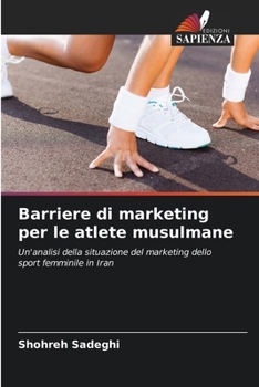 Paperback Barriere di marketing per le atlete musulmane [Italian] Book