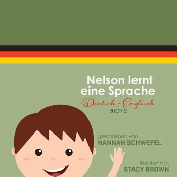 Paperback Nelson Learns a Language: German to English [German] Book