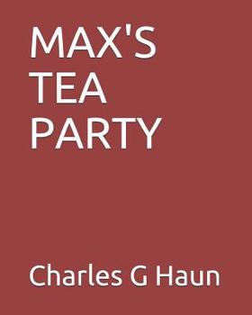 Paperback Max's Tea Party: Major Max and Friends Book