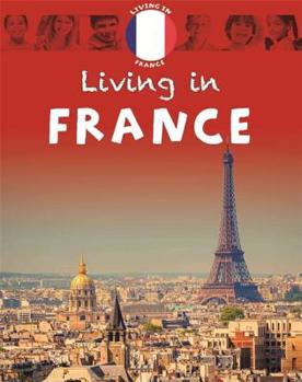 Hardcover Living In: Europe: France Book