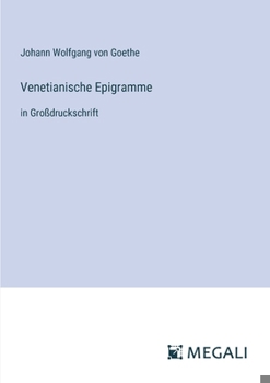 Paperback Venetianische Epigramme: in Großdruckschrift [German] Book