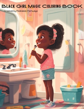 Paperback Black Girl Magic Coloring Book: Celebrating Everyday Life Book