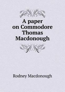 Paperback A paper on Commodore Thomas Macdonough Book