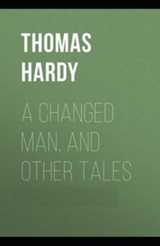 Paperback A Changed Man and Other Tales Illustrated Book